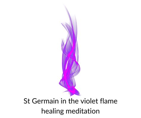 St Germain in the violet flame healing meditation - CosmicGypsy