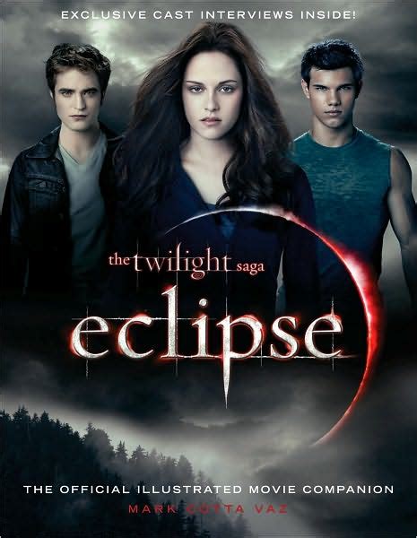 The Twilight Saga: Eclipse: The Official Illustrated Movie Companion ...