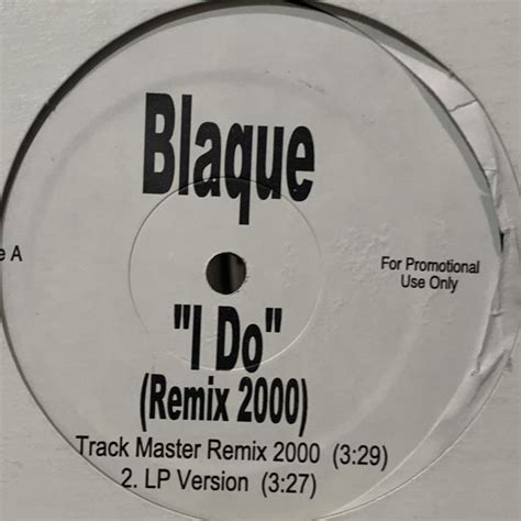 Blaque - I Do (Remix 2000) (12'') (本物US Promo !!) - FATMAN RECORDS