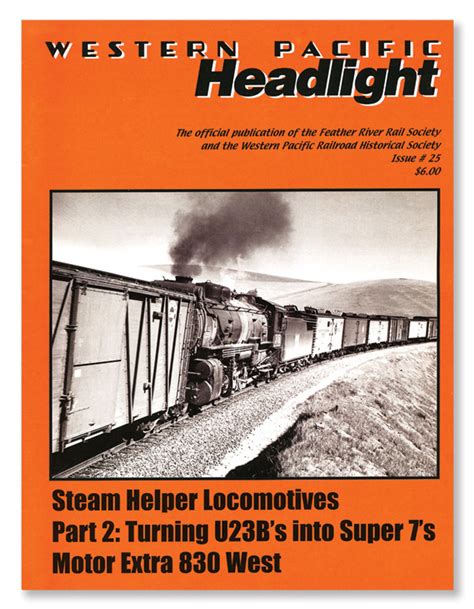 Headlight Magazine - Issue 25 - Western Pacific Museum Store