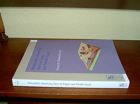 Palaeolithic Quarrying Sites in Upper and Middle Egypt. (= Egyptian Prehistory Monographs, Vol ...