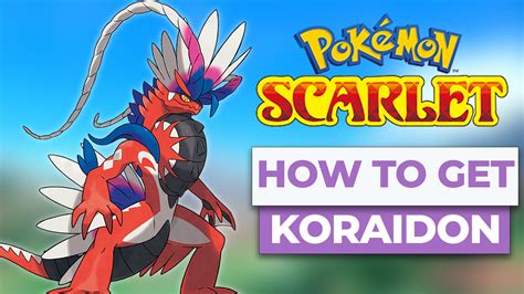 How To Catch Koraidon In Pokemon Scarlet (The Easy Way)