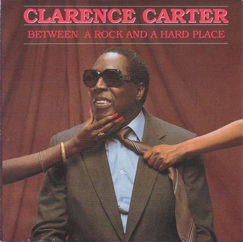 Clarence Carter - Between A Rock And A Hard Place (1990, CD) | Discogs