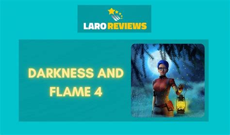 Darkness and Flame 4 Review - Laro Reviews