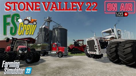 The FSCrew Late Night Stream! - Stone Valley 22 - Farming Simulator 22 ...