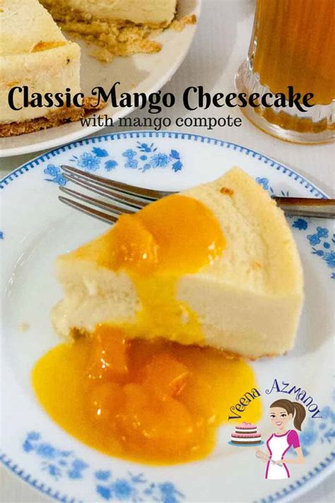 Baked Classic Mango Cheesecake Recipe - Veena Azmanov