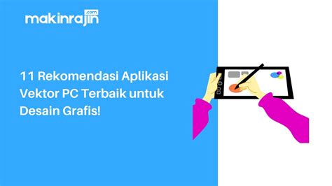 11 Rekomendasi Aplikasi Vektor PC Terbaik untuk Desain Grafis!