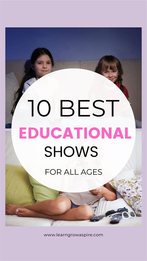 Best Educational Shows For All Ages | Learn Grow Aspire