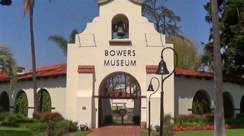 Bowers Museum - Anaheim, California - YouTube