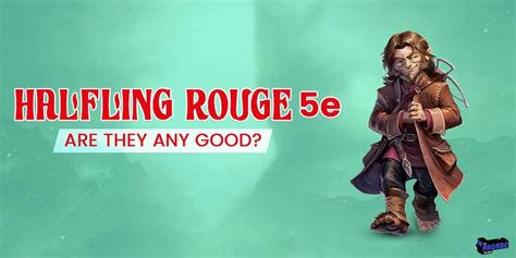 Halfling Rogue 5e | Are They Any Good? - The Arcade Man