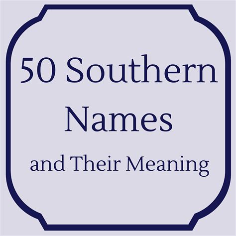 Southern Names and Their Meanings | Southern Living