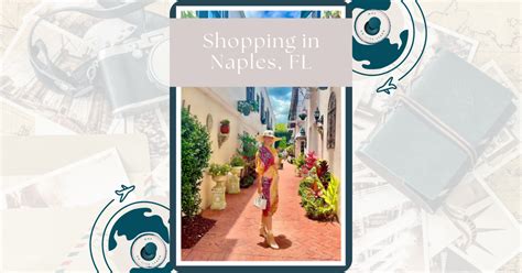 Shopping in Naples, FL - My Next Pin