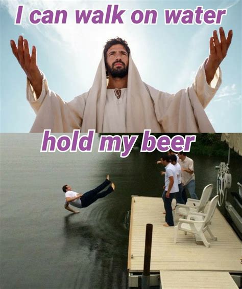 Hold My Beer Meme Template