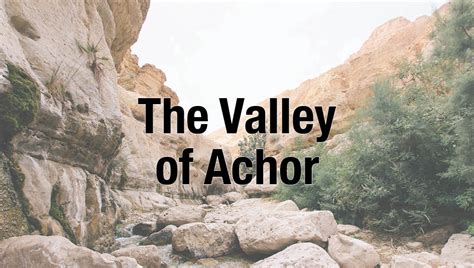 The Valley of Achor - Ministries of Wayne Weaver