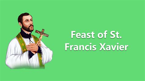 Feast of St. Francis Xavier - ExcelNotes