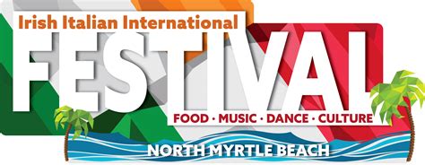 Irish Italian International Festival | North Myrtle Beach, SC