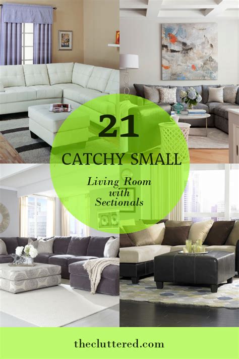 21 Catchy Small Living Room with Sectionals – Home, Family, Style and Art Ideas
