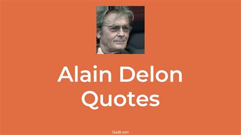 6+ Alain Delon Quotes and Sayings