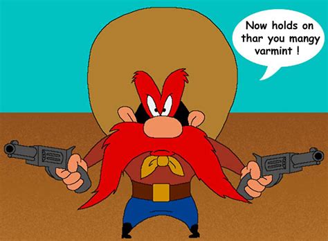 Yosemite Sam Quotes - ShortQuotes.cc