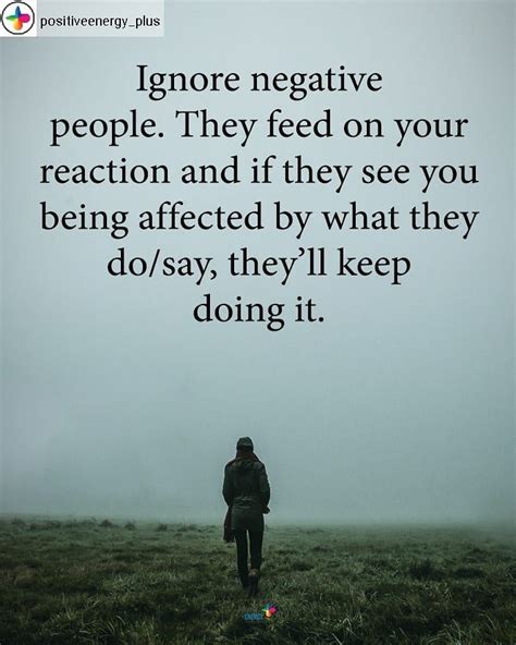 Ignore negative people life quotes quotes quote life negativity life ...