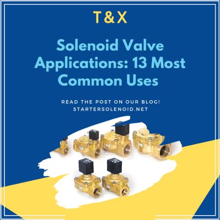 Solenoid Valve Applications: 13 Most Common Uses - T&X Solenoid