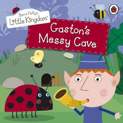 Ben and Holly's Little Kingdom: Gaston's Messy Cave Storybook Image at Mighty Ape NZ