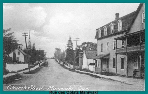 Maniwaki rue des Oblats époque | Maniwaki, Tu sais que tu viens de l ... | Gatineau, Quebec ...