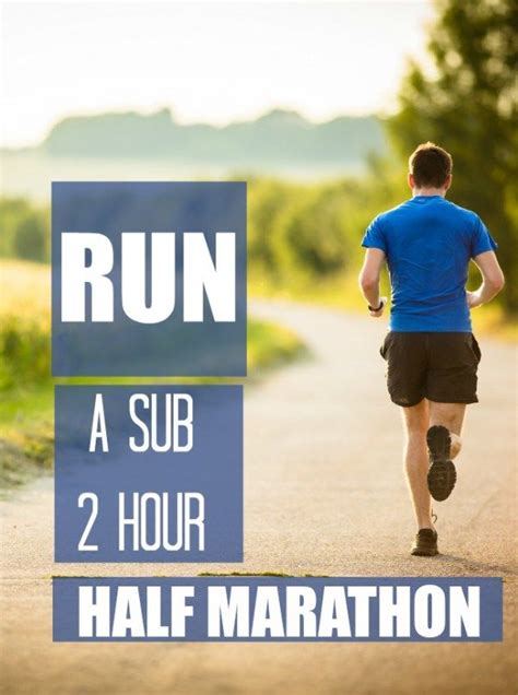 How to Run a Sub 2 Hour Half Marathon | Pace Strategy & Training Plan ...