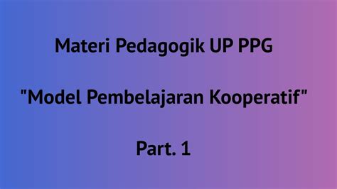 MODEL PEMBELAJARAN KOOPERATIF - YouTube