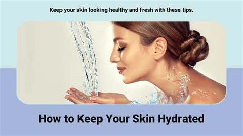 How to Keep Your Skin Hydrated: Science, Tips & Treatments