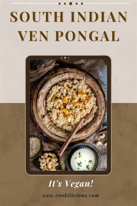 Ven Pongal in Instant Pot – Cookilicious