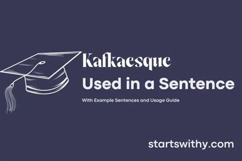 KAFKAESQUE in a Sentence Examples: 21 Ways to Use Kafkaesque