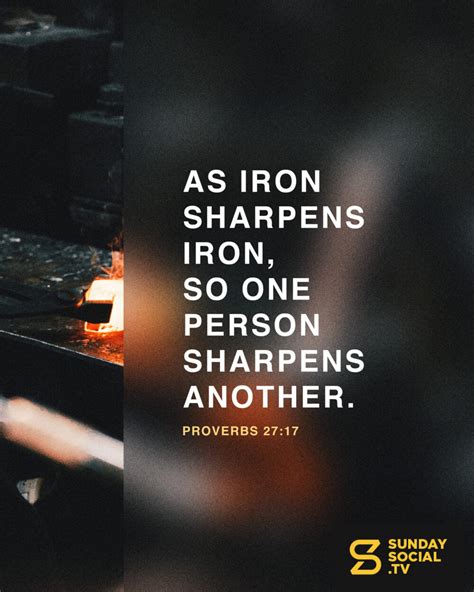 As iron sharpens iron, so one person sharpens another. - Proverbs 27:17 - Sunday Social