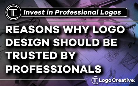 Reasons Why Logo Design Should Be Trusted by Professionals