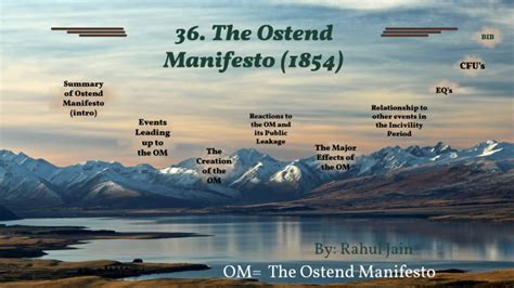 The Ostend Manifesto (rahuljain) by Rahul Jain on Prezi