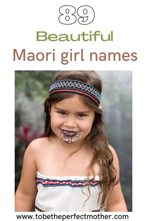 89 beautiful Maori girl names with meanings Best Girl Names, Unique ...