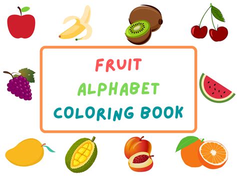 Fruit Alphabet Coloring Book for Kids Graphic by Lorify Printables · Creative Fabrica