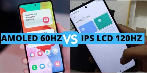 IPS LCD 120Hz Refresh Rate VS AMOLED 60Hz: Which One Should You Go For ...