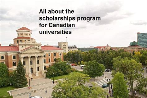 All about the scholarships program for Canadian universities – Canada, US, Australia, UK ...