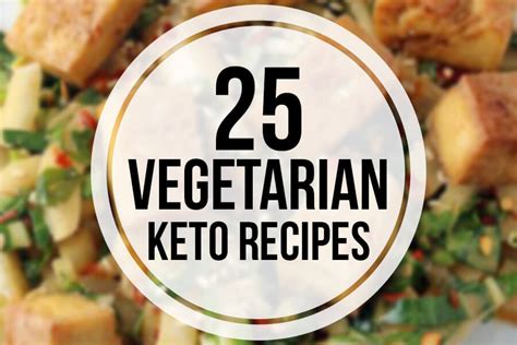 25 Easy & Delicious Vegetarian Keto Recipes | Ruled Me