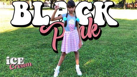 Blackpink .Ice Cream.Dance Cover.Kpop.I’mJaya - YouTube