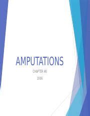 Understanding Amputations: Causes, Procedures, and Complications | Course Hero