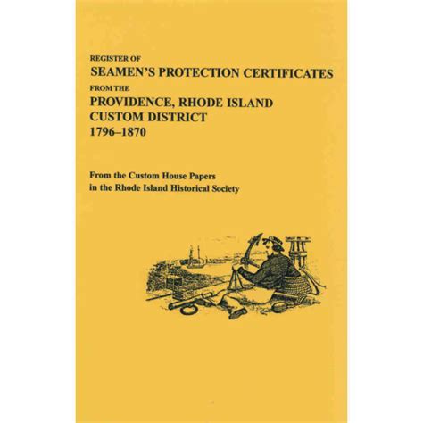 Register of Seamen's Protection Certificates from the Providence, Rhode Island Customs District ...