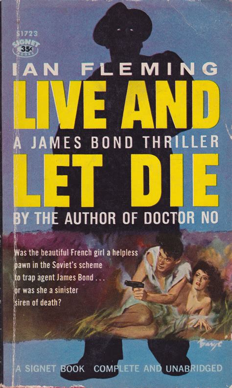 Ian Fleming: Live and let die. Signet Books 1959. Cover art by Baryé Phillips. James Bond Books ...