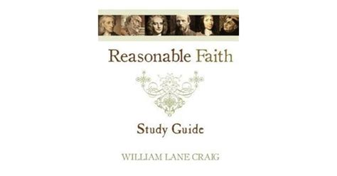 Reasonable Faith Study Guide by William Lane Craig