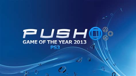 Game of the Year: Best PlayStation 3 Games of 2013 | Push Square