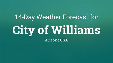 City of Williams, Arizona, USA 14 day weather forecast