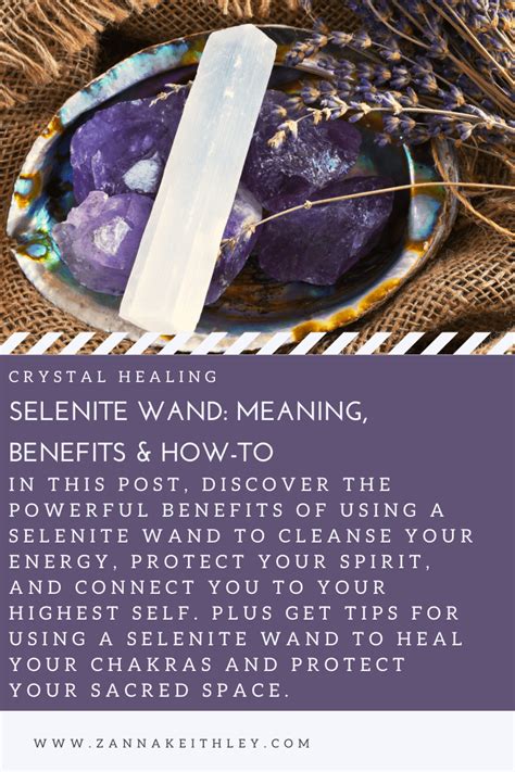 Selenite Wand: Meaning, Benefits, And How-To