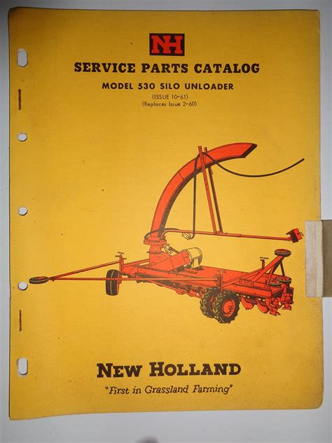 New Holland 530 Silo Unloader Parts Catalog Book Manual 10-61 by Ford ...