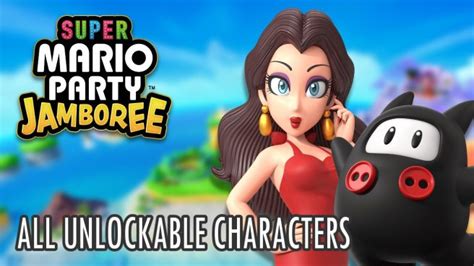 Super Mario Party Jamboree unlockable characters guide